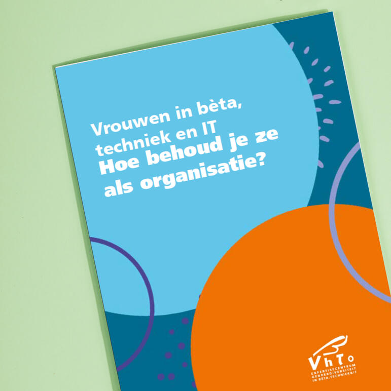 Whitepaper: Vrouwen in bèta, techniek en IT Hoe behoud je ze als organisatie? Whitepaper: Vrouwen in bèta, techniek en IT Hoe behoud je ze als organisatie?